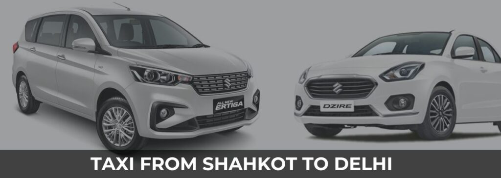 Shahkot to Delhi Airport Taxi