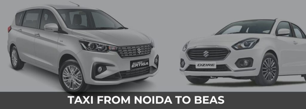 Noida to Beas One Way Taxi